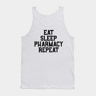 Eat Sleep Pharmacy Tank Top